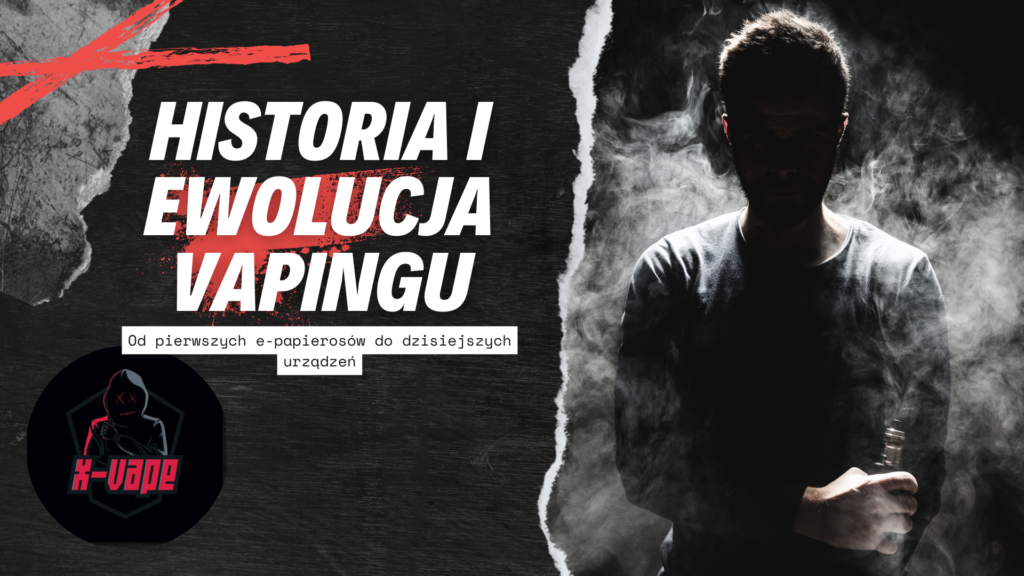 historia i ewolucja vapingu